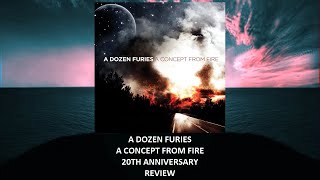 A Dozen Furies - A Concept From Fire 20th anniversary REVIEW