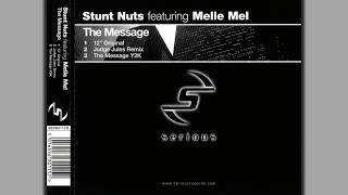 Stunt Nuts Featuring Melle Mel - The Message (Grandmaster Flash And The Furious Five Cover)