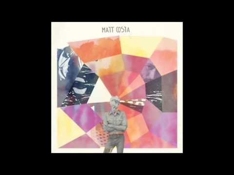 Matt Costa - Walls Like Windows