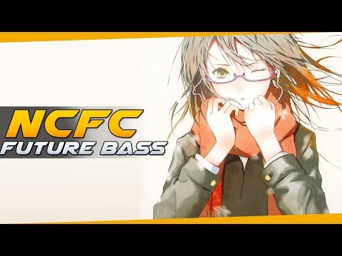 ▶[Future Bass] ★ A.T. & Heavy Anarchy - I Can