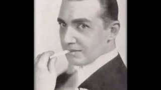 Whispering Jack Smith - The Song Is Ended 1928  Irving Berlin &quot;Will-o&#39;-the-whispers&quot;