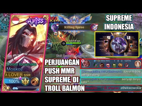MOSKOV SUPREME INDONESIA !! LAGI PUSH MMR DI TROLL TIM SENDIRI, ANEH BANGET PUBLIK - MOBILE LEGENDS