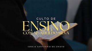 Culto Quarta-feira | 5:30H | Ap.Adeildo Silva
