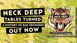 Neck Deep - Table&#39;s Turned