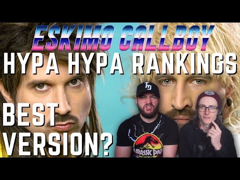 Two Guitar Noobs RANK ALL "HYPA HYPA" VERSIONS | ESKIMO CALLBOY REVIEW