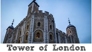 London | Tower of London | Travel Guide