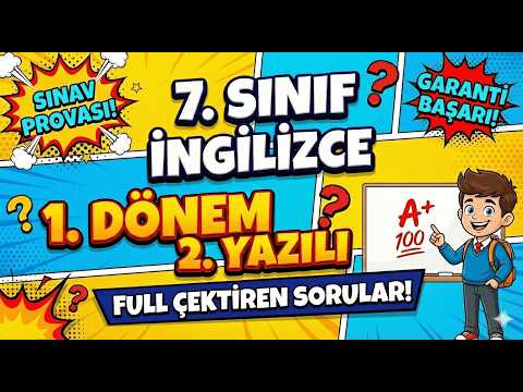 7. SINIF İNGİLİZCE 1. DÖNEM 2. YAZILI