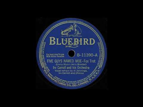 "Five Guys Named Moe", Irv Carroll & His Orchestra (1941)