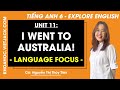 Tiếng Anh 6 Unit 11 | Language focus | I went to Australia - trang 112, 113 Explore English(HAY NHẤT