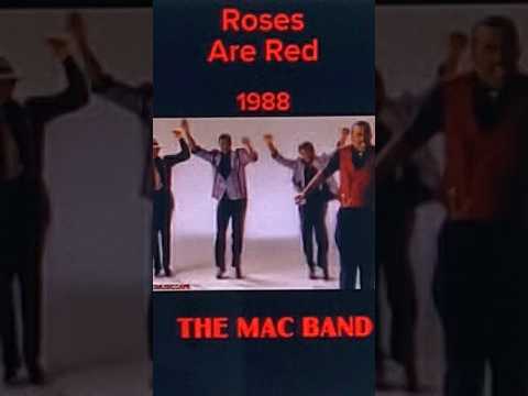 The Mac Band "Roses Are Red"