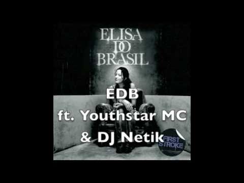 Elisa Do Brasil - EDB ft. Youthstar MC & DJ Netik (album 