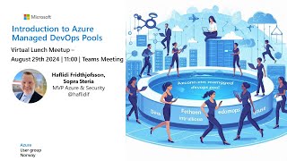 Introduction to Azure Managed DevOps Pools