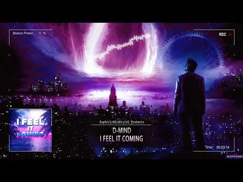 D-Mind - I Feel It Coming [Free Release]