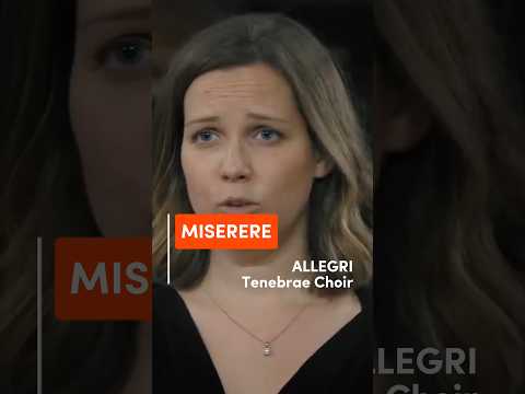 Allegri - Miserere - Tenebrae Choir #classicalmusic #musicvideo #shorts
