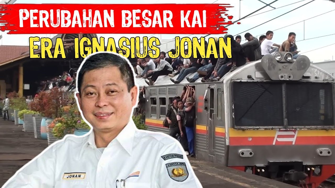 Indonesian Railways Are Changing to Become More Tidy and Modern by Mr. Jonan