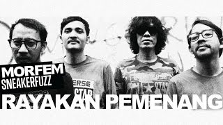 MORFEM - Rayakan Pemenang (Official Music Video)