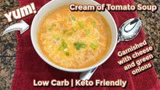 Cream Of Tomato Soup| Easy Savory Comfort Food| Low Carb-Keto Friendly| Vitamix Soup