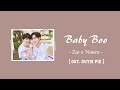 Download Lagu 【中/ENG/THAI/ROM】Baby Boo ที่รักที่รัก - Zee x NuNew  ost. Cutie Pie Mp3 Free