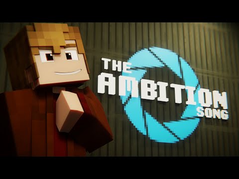 "The Ultimate Minecraft Ambition Song" | Insane Portal 2 Animation!