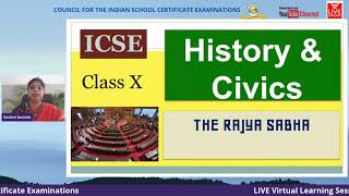 ICSE History: The Union Parliament (The Rajya Sabha)