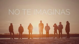 No Te Va Gustar - No Te Imaginás (Video oficial)