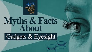 World Sight Day 2019: Technology Doesnt Lead To Weak Eyesight, Wrong Usage Does