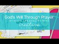 Praying into God's Will || Bible Journal Process with Elisa