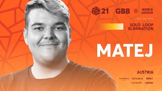 - Matej 🇦🇹 | GRAND BEATBOX BATTLE 2021: WORLD LEAGUE | Solo Loopstation Elimination