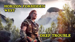 Horizon Forbidden West: Deep Trouble Side Quest Walkthrough