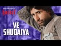 Ve Shudaiya Mere Picho Hal Ke Bna Liya Balvir Boprai Songs