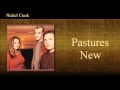 Nickel Creek - 12 Pastures New