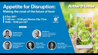 Appetite for Disruption: Making the most of the future of food - webinar Arthur D. Little / Presans