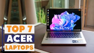 7 Best Acer Laptops for Students and Professionals (2025)