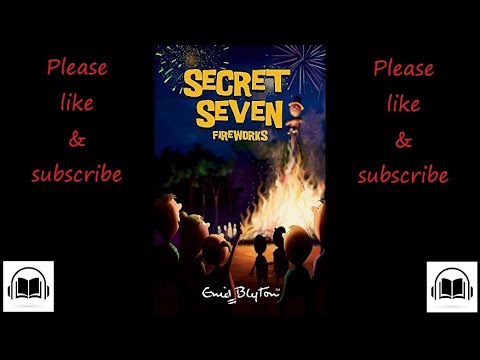 The Secret Seven Fireworks by Enid Blyton audiobook #11