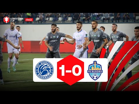 NAVBAHOR 1:0 BUXORO | O‘zbekiston kubogi 1/8 final