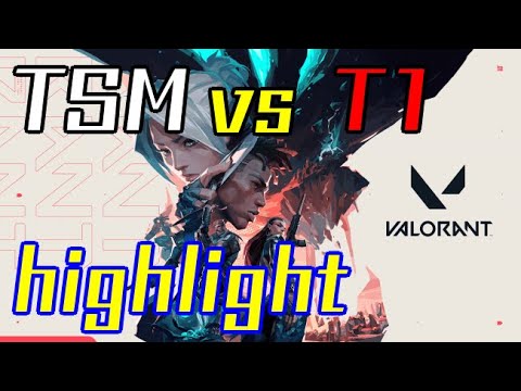VALORANT IGNITION SERIES TSM vs T1 final highlight