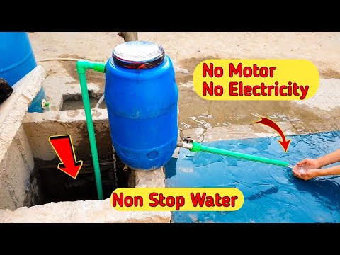 No Motor No Electricity Non Stop Water Diy :