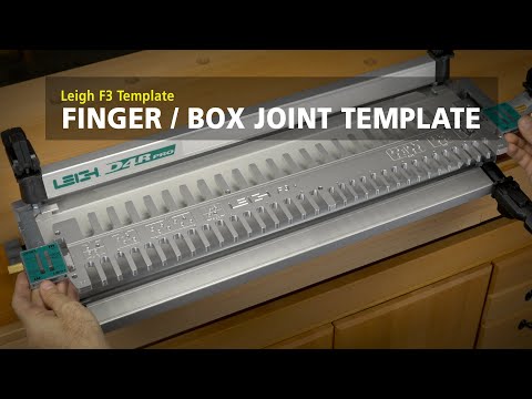 Leigh F3 Finger/Box Joint Templates - Features