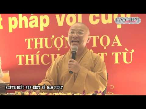 Những điều nên biết về đạo Phật (21/07/2014)