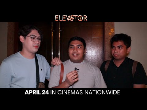 Audience Reaction ELEVATOR This APRIL 24 In Cinemas