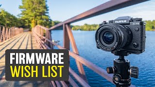 Fujifilm Firmware Wish List