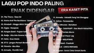 Download lagu LAGU POP INDONESIA PALING POPULER I ERA KASET PITA I ENAK DIDENGAR SAAT SANTAI - KERJA - PERJALANAN mp3