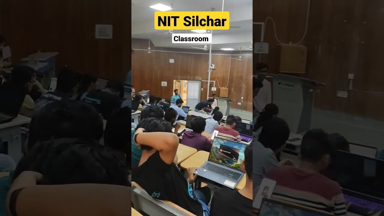 Nit Silchar Classroom #shorts #youtube #nits