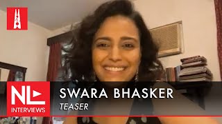 Swara Bhasker on nepotism in Bollywood and being an ‘armchair activist’ | NL Interview
