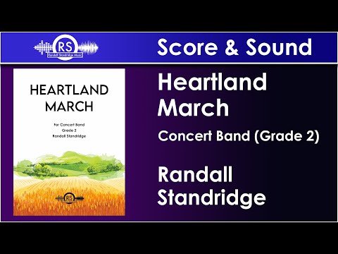Heartland March - Randall Standridge, Concert Band, Grade 2 (Randall Standridge Music)