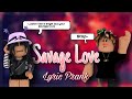 SAVAGE LOVE || SONG LYRIC PRANK || ROBLOX