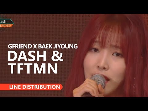 GFRIEND X BAEK JIYOUNG - DASH & TFTMN | Line Distribution