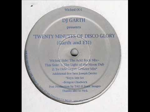 DJ Garth & E.T.I. -- Twenty Minutes Of Disco Glory