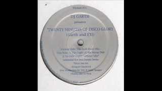 DJ Garth & E.T.I. -- Twenty Minutes Of Disco Glory