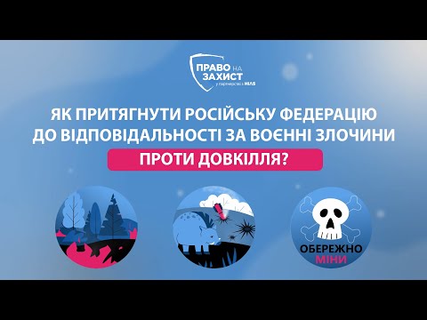 How to hold the Russian accountable for war crimes against the environment?